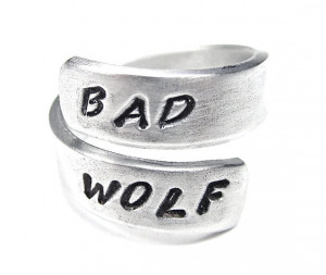 Bad Wolf - Dr. Who Quote Ring- Whovian Jewelry- Rose Tyler Ring