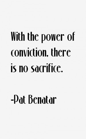 Pat Benatar Quotes & Sayings