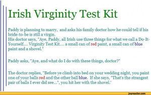 Irish Virginity Test KitPaddy is planning to marry, and asks his ...