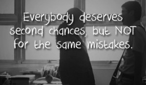 Deserve A Second Chance Quotes Everybody Deserves Second