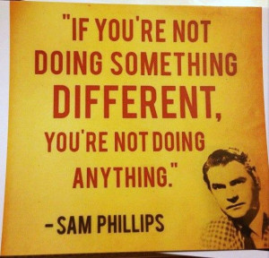 Sam Phillips quote