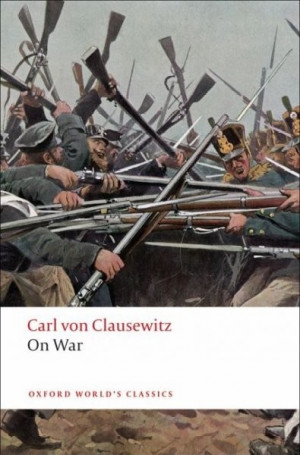 Carl von Clausewitz - 'On War' (1832)