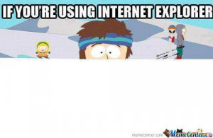 Internet Explorer Meme