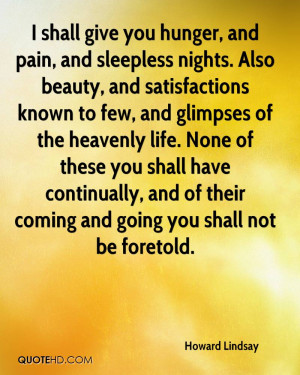 ... continually, and of their coming and going you shall not be foretold