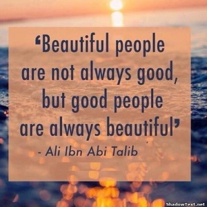 good people are beautiful