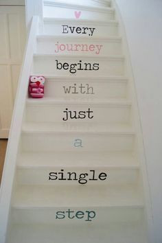 every journey begins with just a single step More