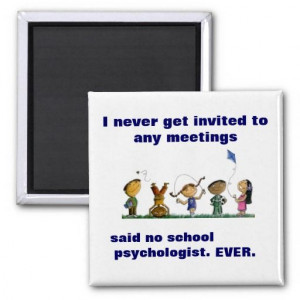 Funny School Psychologist Magnet - repinned by @PediaStaff – Please ...