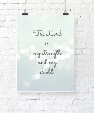 The LORD is my STRENGTH. Bible quote. Wall art. Instant decor ...