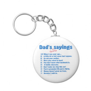Dad's favourite sayings on gifts for him. keychains