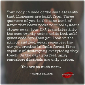 You are so much more... ~ Curtis Ballard