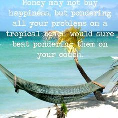 on a beach more inspiration good things couch beachy beach quotes ...