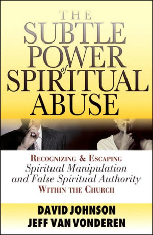 ... from spiritual abuse and the characteristics of healthy a church