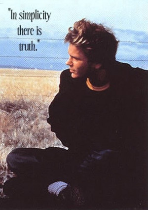 River phoenix, quotes, sayings, simplicity, truth, short quote