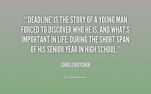 Deadline Chris Crutcher Quotes
