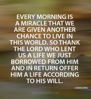 ... borrowed from Him and in return offer Him a life according to His will