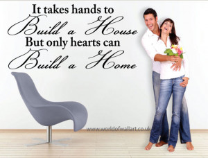 ... house, but only hearts can build a home, Wall art Sticker, large quote