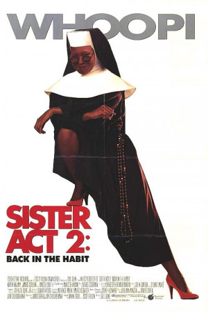SISTER ACT II: BACK IN THE HABIT