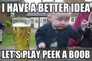 The Best Of “Drunk Baby Meme” – 37 Pics