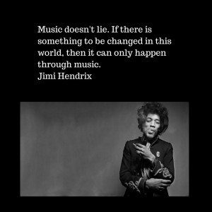 Quote 9 Music doesn’t lie. If there is something to be changed in ...