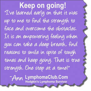 Keep On Going Cancer Survivor Quotes