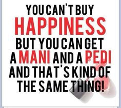 comparing happiness to a manicure and pedicure more nails stuff nails ...