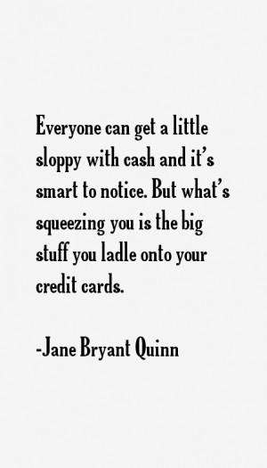 Jane Bryant Quinn Quotes & Sayings