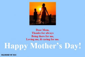 Day Quotes: Dear Mom, Thanks for Loving Me and Caring for Me - Sayings ...