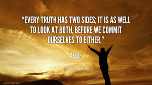 Every Story Has Two Sides Quote