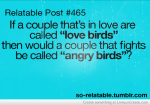 angry brids, cute, funny, life, pretty, quote, quotes