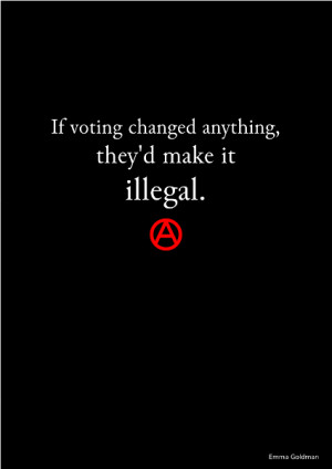 Anarchist Quotes On Government. QuotesGram