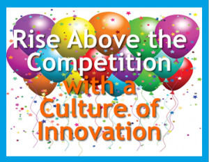 Rise Above the Competition with Reinvention and Self-renewal