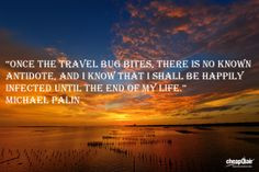 Once the #travel bug bites, there is no known antidote, and I know ...