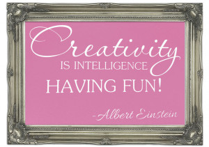 ... for Motivational Quote Albert Einstein Creativity Is Intelligence Pink