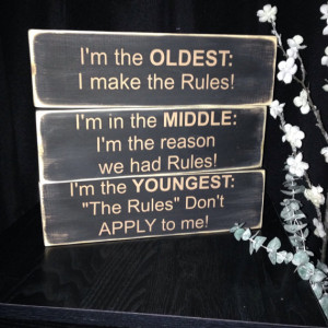 Oldest Middle Youngest Child - HOUSE RULES! (3 seperate signs) Super ...