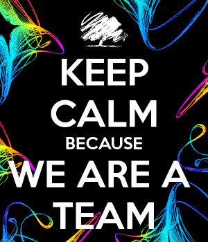 keep-calm-because-we-are-a-team-2.png