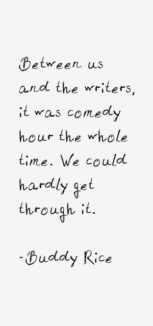 buddy-rice-quotes-18296.png