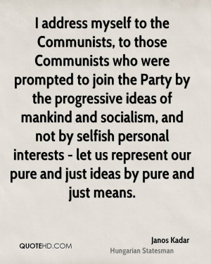 address myself to the Communists, to those Communists who were ...