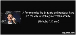 few countries like Sri Lanka and Honduras have led the way in ...