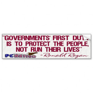 Ronald Regan Quote Governments First Duty Car Bumper Sticker