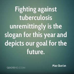 Tuberculosis Quotes