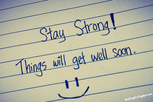 Stay Strong And Believe