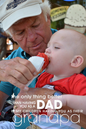 Fathers Day Quotes For Grandpa My dad their grandpa photo