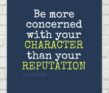 character, judgement, quotes, reputation, you