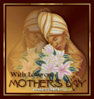 ... American Mothers Day Poems , African American Mothers Day Quotes