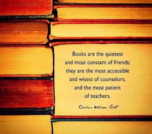 Books are the quietest ~ Education Quote