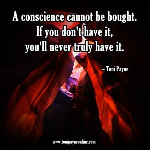 Picture Quote About Having a Conscience – A conscience cannot be ...