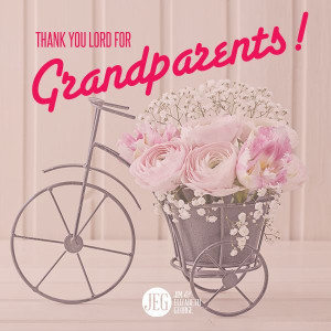 Thank You Lord for grandparents!