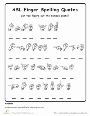 ... Grade Comprehension Spelling Worksheets: American Sign Language Quotes