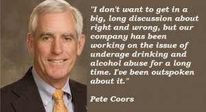 Pete coors famous quotes 31