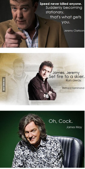 Top Gear Top Quotes gotta love James May